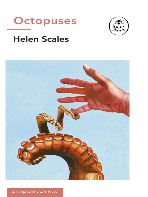Title details for Octopuses by Helen Scales - Available